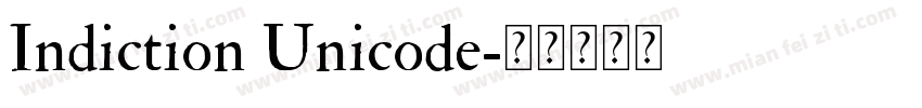 Indiction Unicode字体转换